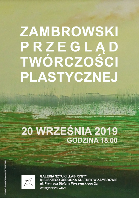 ZAMBROWSKI PRZEGLĄD TWÓRCZOŚCI PLASTYCZNEJ, Zambrów 20.09.2019 r.