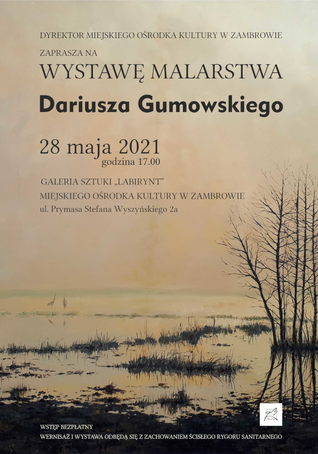 Dariusz Gumowski - malarstwo, Zambrów 28.05.2021 r.
