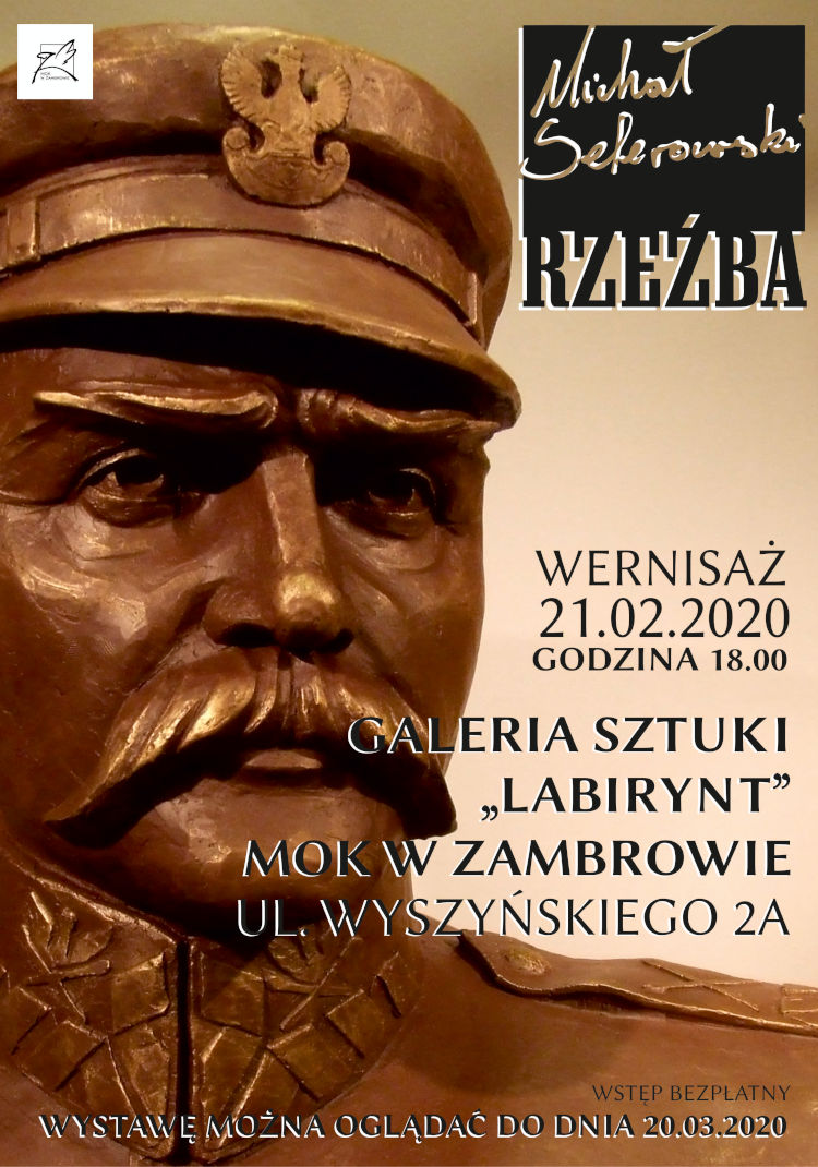Michał Selerowski - rzeźba, Zambrów 21.02.2020 r.
